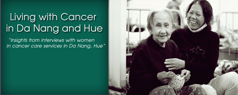 Living with Cancer in Da Nang and Hue